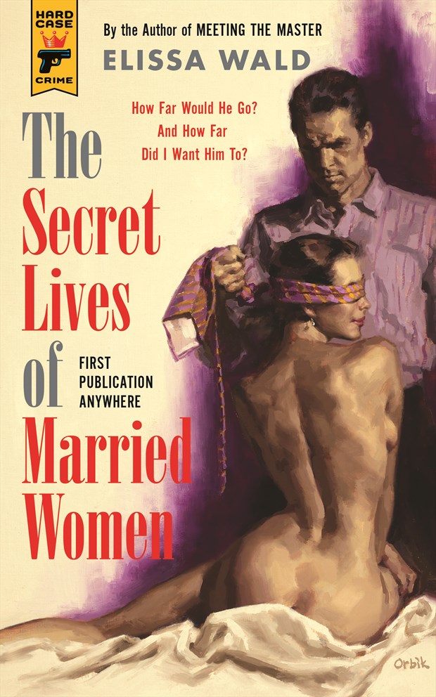 THE SECRET LIVES OF MARRIED WOMEN by Glen Orbik Implied Nude Artwork by Artist HardCaseCrime